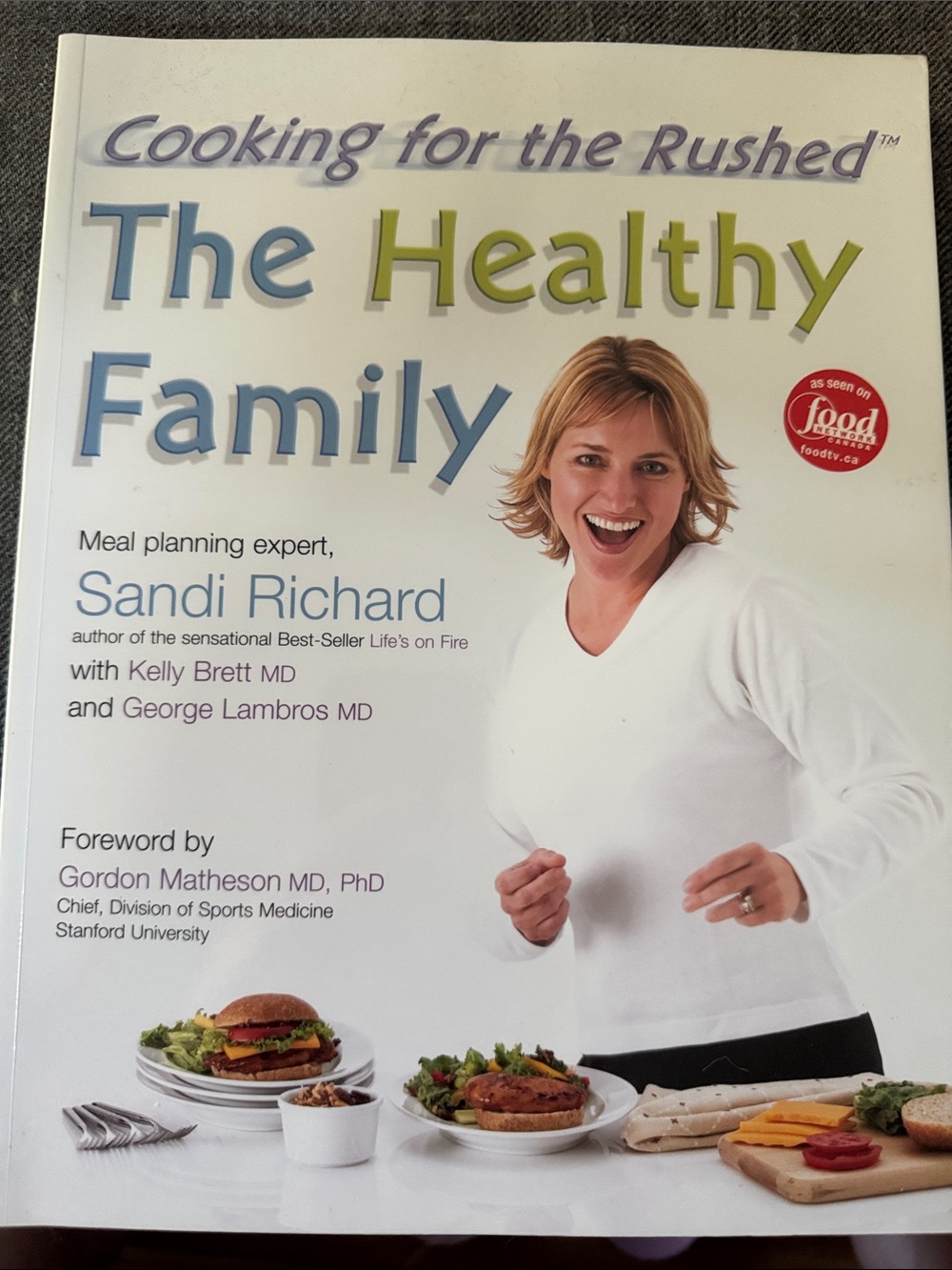 The Healthy Family Cookbook by Sandi Richard